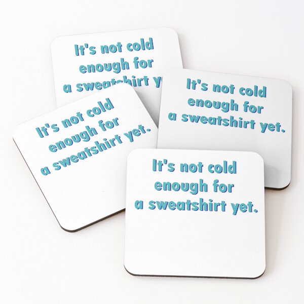 Item preview, It's not cold yet. designed and sold by MarsLights.
