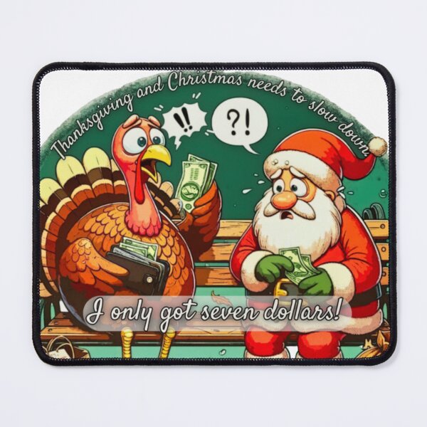 Item preview, Holiday Budget Blues - Turkey and Santa's Dilemma designed and sold by gleefulme.