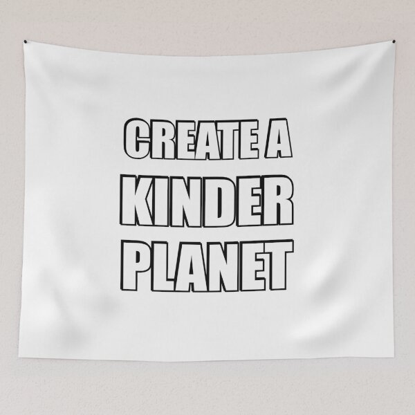 Item preview, Create A Kinder Planet designed and sold by Inspirationmotivation.