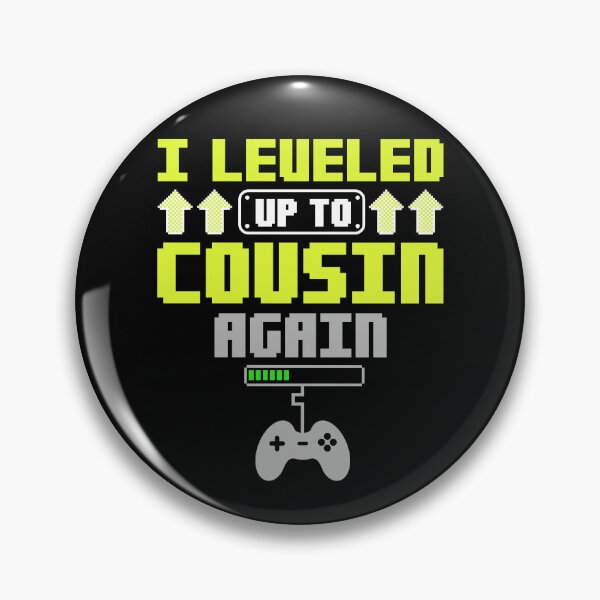Item preview, Leveled Up To Big Cousin Again Promoted to Big Cousin Gamer designed and sold by Achrafdesign.