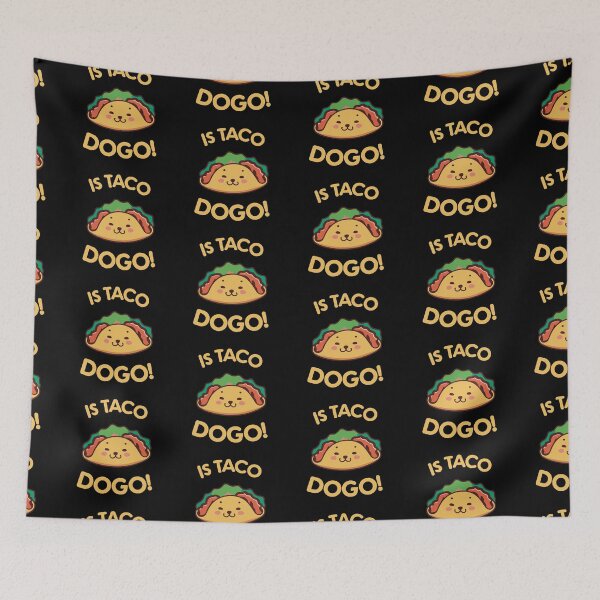 Item preview, Funny Is Taco Dogo! For Mexican Food Lovers designed and sold by SubtleSplit.