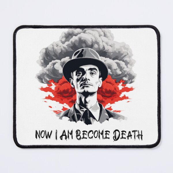 Item preview, Now I Am Become Death Robert Oppenheimer designed and sold by Inklusivestyles.