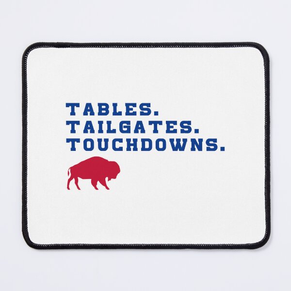 Item preview, Tabes, Tailgates, Touchdowns! Buffalo Bills Football designed and sold by billsmania.