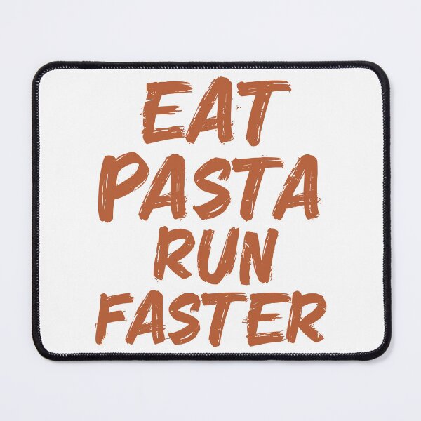 Item preview, eat pasta run faster designed and sold by DEVINE-PIXELZ.