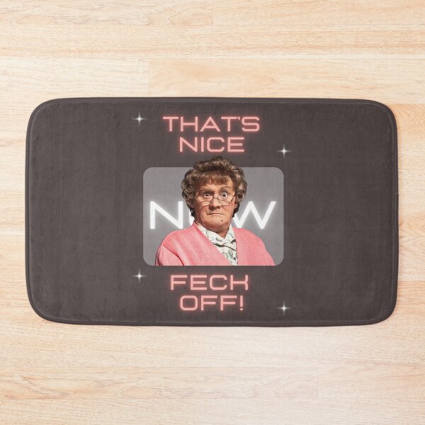 Item preview, Mrs browns boys , That's nice now Feck off designed and sold by RIYASHstore.