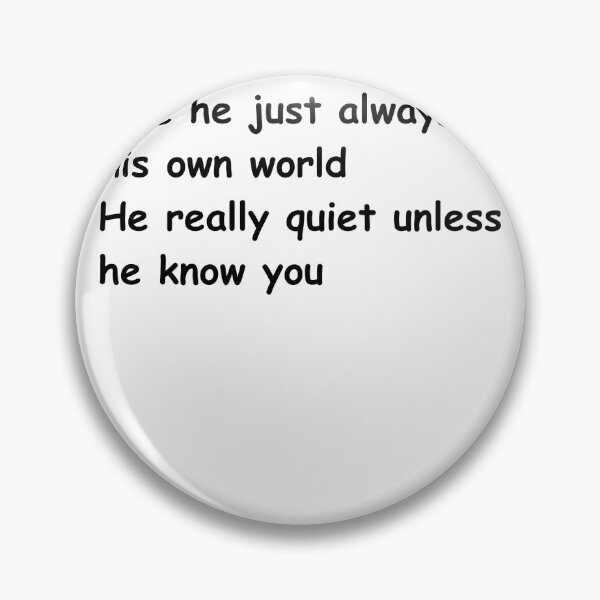Item preview, Like he just always in his own world sticker designed and sold by RundownShirts.
