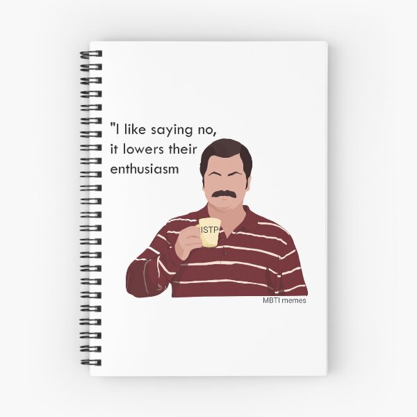 Item preview, ISTP | I like saying no, it lowers their enthusiasm | MBTI meme designed and sold by MBTImemes.