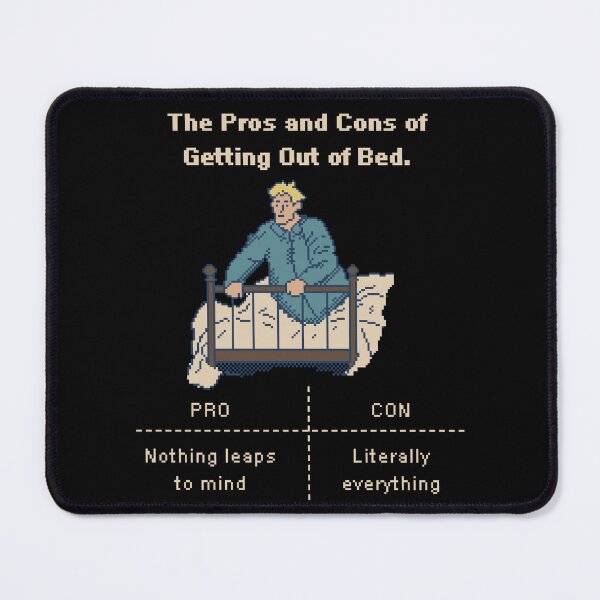 Item preview, The Pros and Cons of Getting Out of Bed - 8bit Pixelart designed and sold by pxlboy.