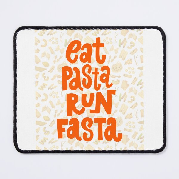 Item preview, Eat Pasta Run Fasta designed and sold by PrivasSolutions.