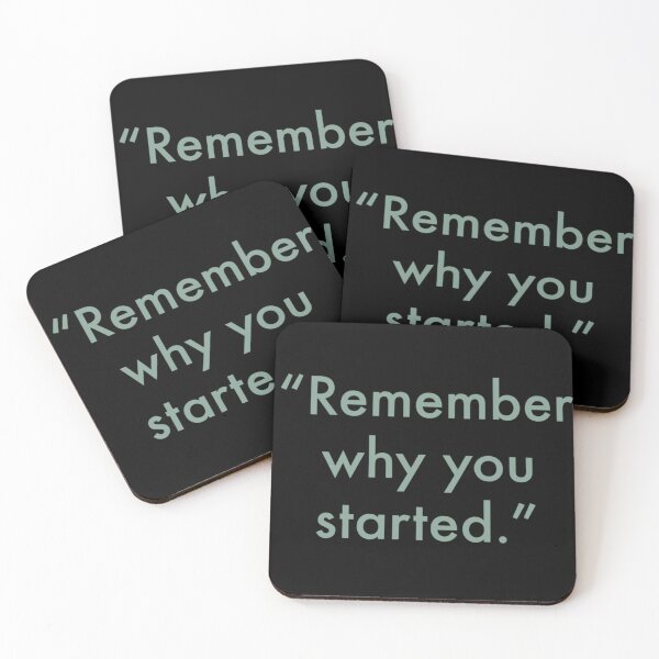 Item preview, Remember why you started  designed and sold by Refined-Raiment.