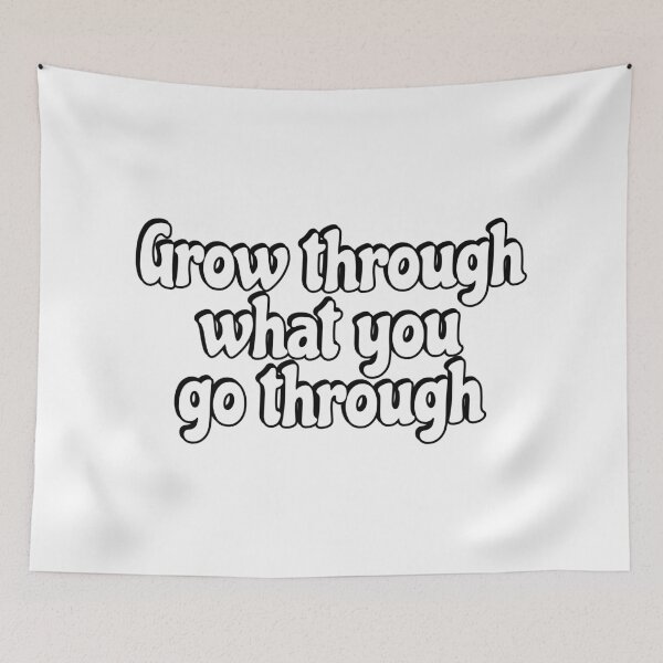 Item preview, Grow through what you go through  designed and sold by Inspirationmotivation.