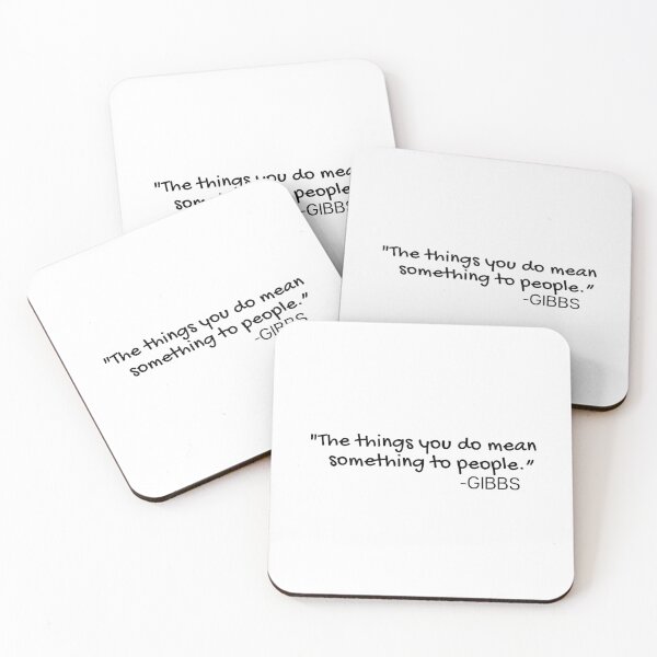 Item preview, The Things You Do NCIS TV Show Gibbs Quote designed and sold by mariejosee22.