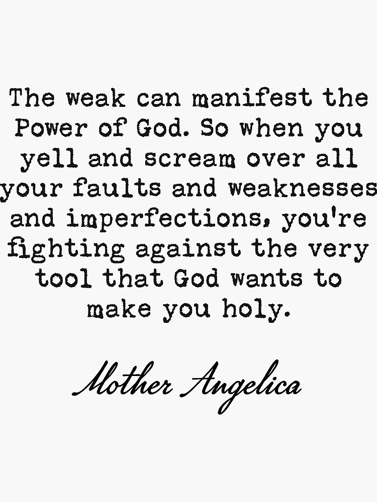 Thumbnail 3 of 3, Sticker, God's Tools - Weakness and Imperfections - Mother Angelica designed and sold by ththpodcast.