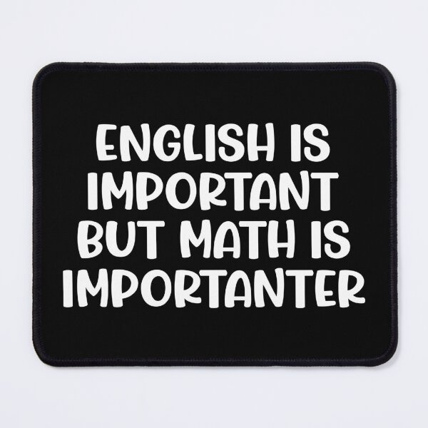 Item preview, English is important but math is importanter designed and sold by ScienceCorner.
