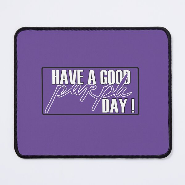 Item preview, Have a good purple day designed and sold by made-in-purple.