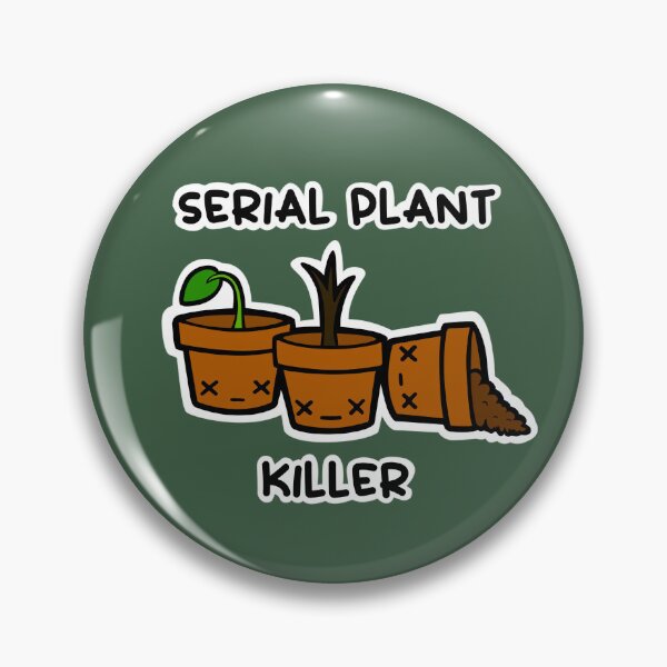 Item preview, Serial Plant Killer designed and sold by cafebunny.