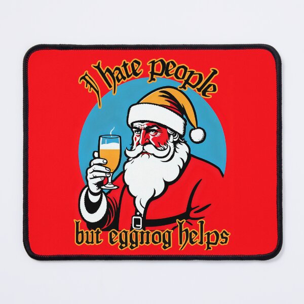 Item preview, I hate people but eggnog helps Santa Clause designed and sold by Meandmyshop.