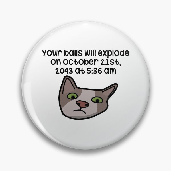 Item preview, Your balls will explode designed and sold by finnzokid.