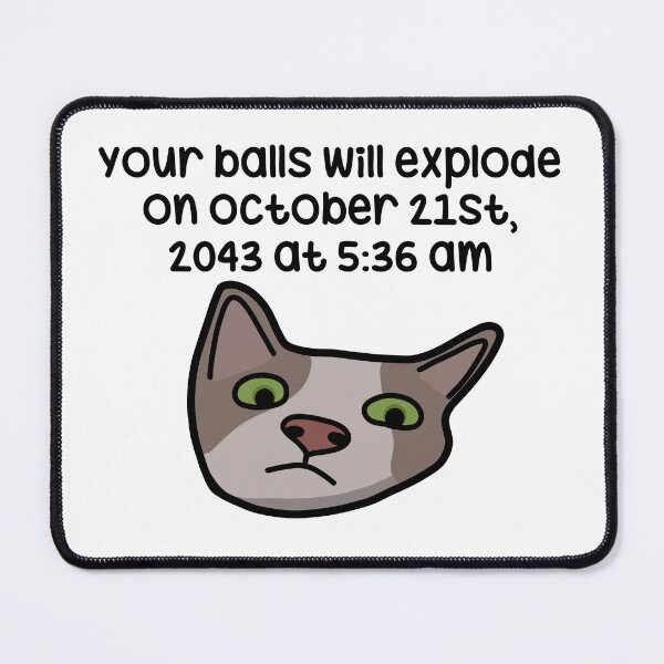 Item preview, Your balls will explode designed and sold by finnzokid.
