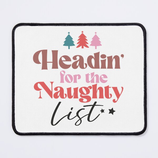 Item preview, Headin for the Naughty List designed and sold by Susan-Marie220.