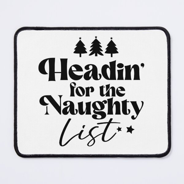 Item preview, Headin for the Naughty List in black designed and sold by Susan-Marie220.