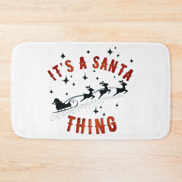 Item preview, It’s a Santa thing Christmas Collection designed and sold by Lillieoandco.
