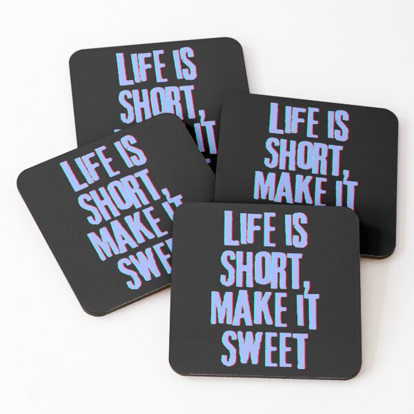 Item preview, Life is Short, Make it Sweet designed and sold by Sakurabyfoco.