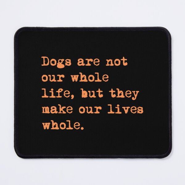Item preview, Dogs Make Our Lives Whole Mug designed and sold by DuckworthRoad.