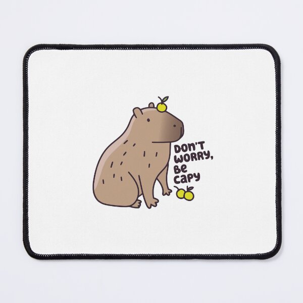 Item preview, Don_t worry be capy designed and sold by DuckworthRoad.