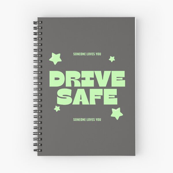 Item preview, Drive safe someone loves you (light green) designed and sold by CoastlineRowe.