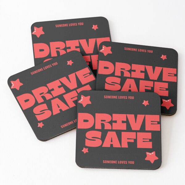 Item preview, Drive safe someone loves you (red) designed and sold by CoastlineRowe.