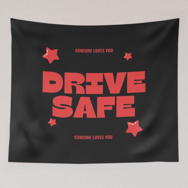 Item preview, Drive safe someone loves you (red) designed and sold by CoastlineRowe.