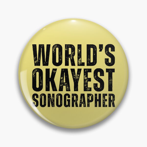Item preview, Worlds Okayest Sonographer designed and sold by kamrankhan.