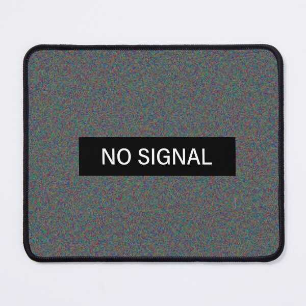 Item preview, NO SIGNAL designed and sold by ikuyasuzuki.
