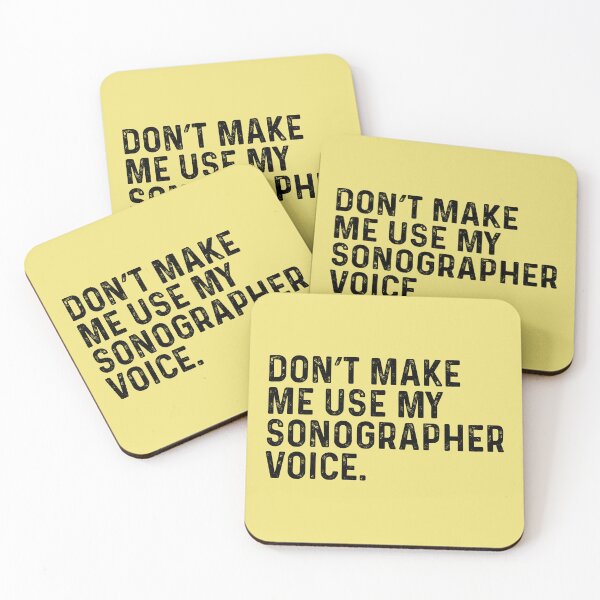 Item preview, Dont Make Me Use My Sonographer Funny designed and sold by kamrankhan.