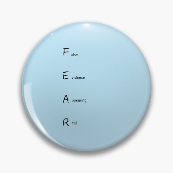 Item preview, FEAR - False Evidence Appearing Real designed and sold by LionessLove.
