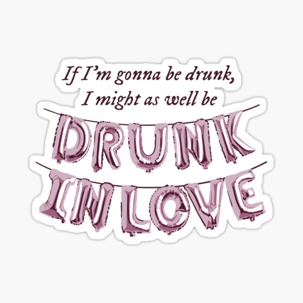 Stickers Drunk in Love personnalisé, autocollant déco mariage • La Pirate