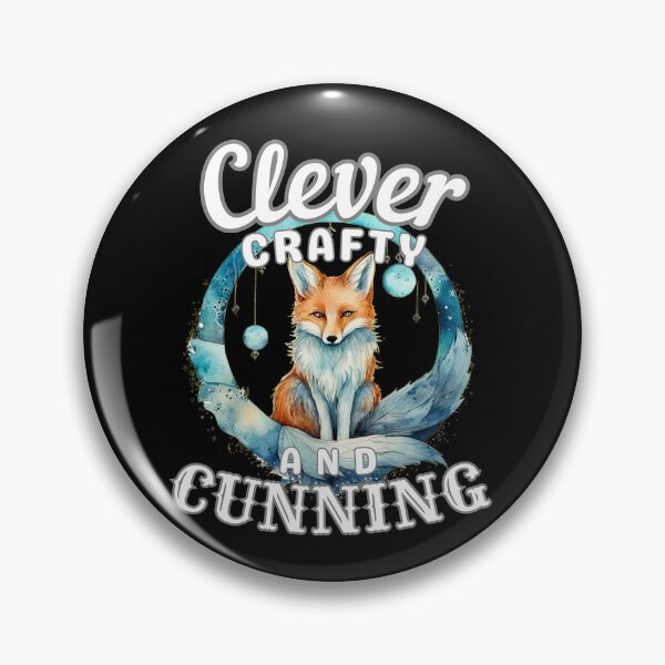 Item preview, Clever, Crafty, And Cunning designed and sold by FoxVibes.