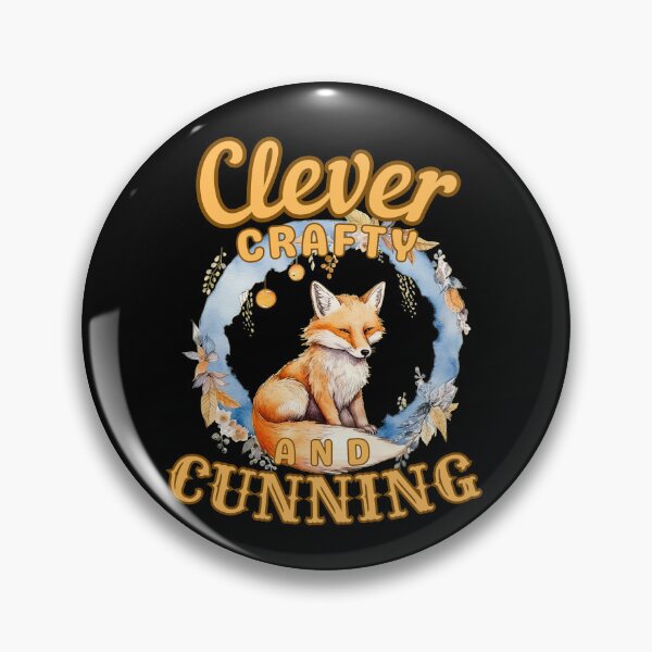 Item preview, Clever, Crafty, And Cunning. fox saying designed and sold by FoxVibes.