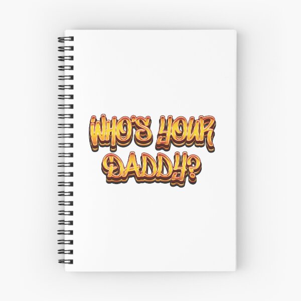 Item preview, Who's Your Daddy - Meme designed and sold by Whimsical  Thinker.