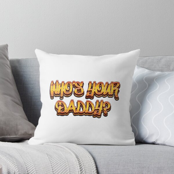 Item preview, Who's Your Daddy - Meme designed and sold by Whimsical  Thinker.