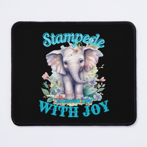 Item preview, Stampede Through Life with Joy. funny elephant designed and sold by ElephantVibes.