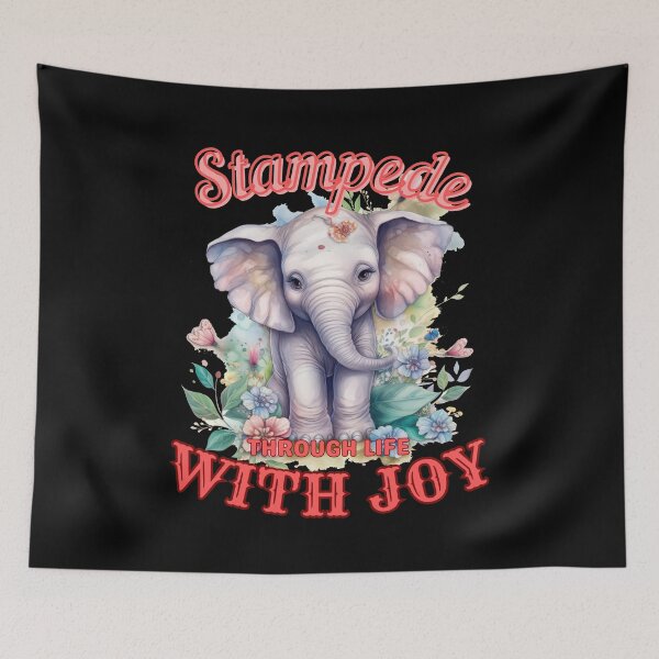 Item preview, Stampede Through Life with Joy. colorful elephant designed and sold by ElephantVibes.