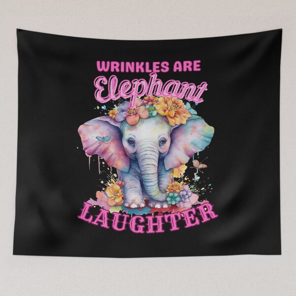 Item preview, Wrinkles Are Elephant Laughter Lines. elephant head designed and sold by ElephantVibes.