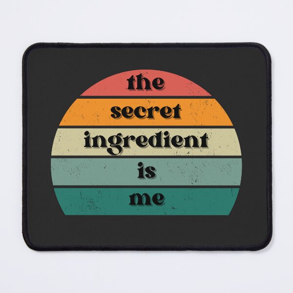 Item preview, The secret ingredient is me retro colors  designed and sold by LDisme.
