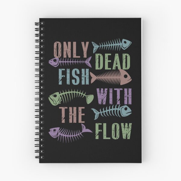 Item preview, Only Dead Fish Go With The Flow: Design For Fishing Lovers designed and sold by EmiAndMike.