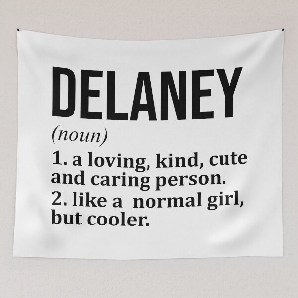 Item preview, Delaney Name Definition designed and sold by XCIV.