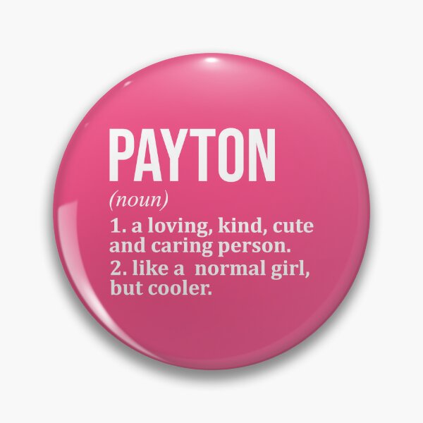 Artikelvorschau, Payton-Namensdefinition für Frauen entworfen und verkauft von XCIV.