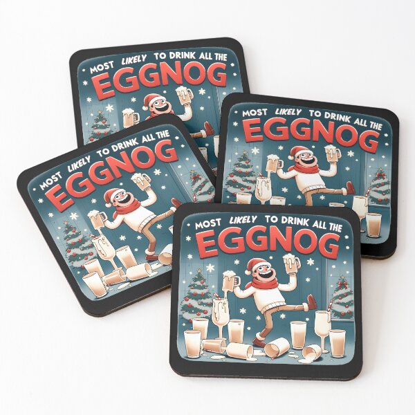 Item preview, Most Likely to Drink All the Eggnog Cute And Funny Gifts designed and sold by BadhbhLoot.