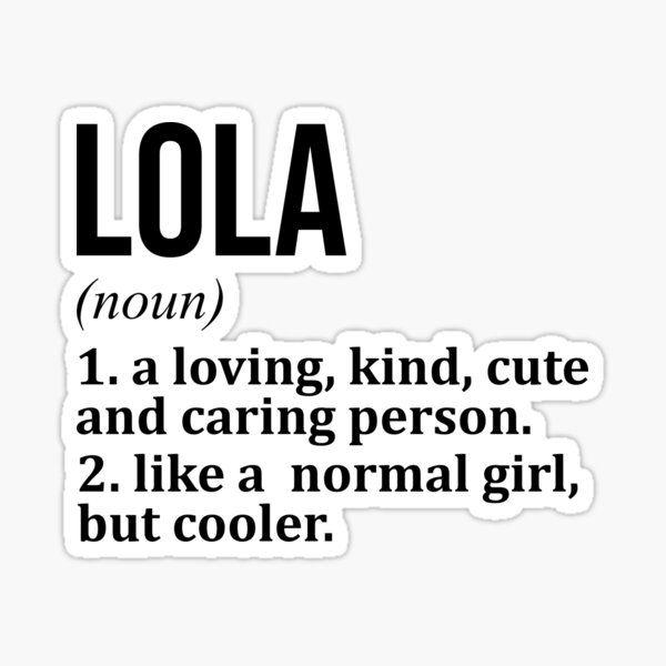 The hidden meaning of the name Lolla